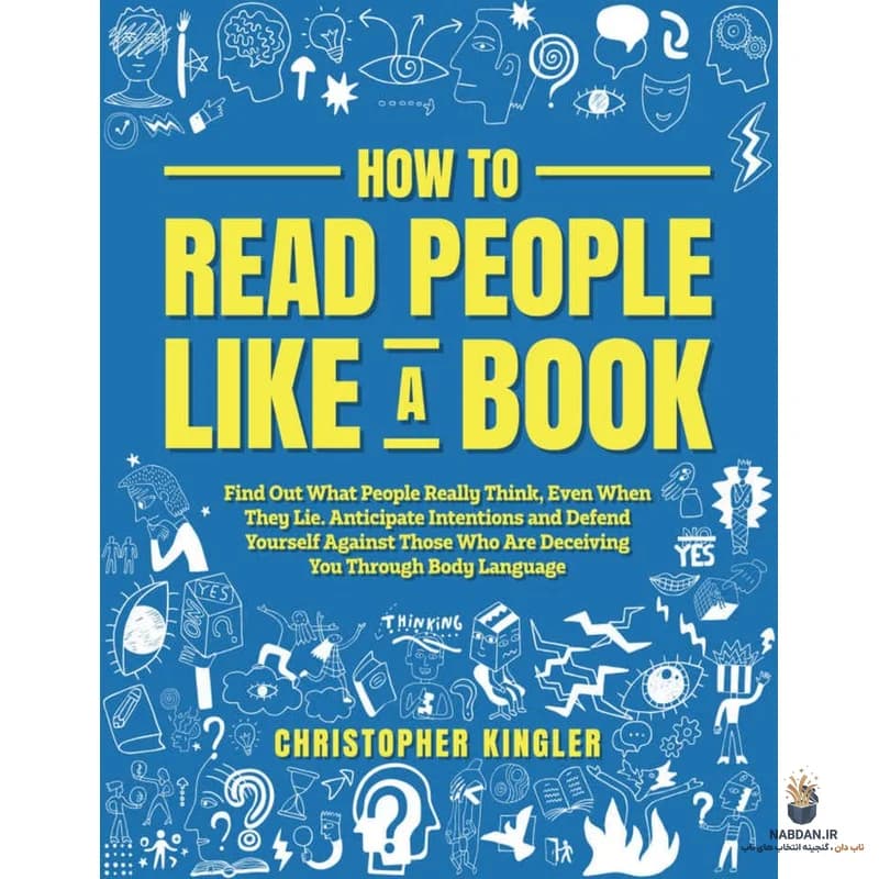کتاب How to Read People Like a Book (چگونه آدم‌ها را مثل کتاب بخوانیم) نسخه انگلیسی PDF | جیمز ویلیامز