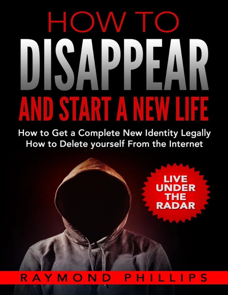کتاب How to Disappear and Start a New Life (چگونه ناپدید شویم و زندگی تازه‌ای آغاز کنیم) نسخه انگلیسی PDF | نامشخص