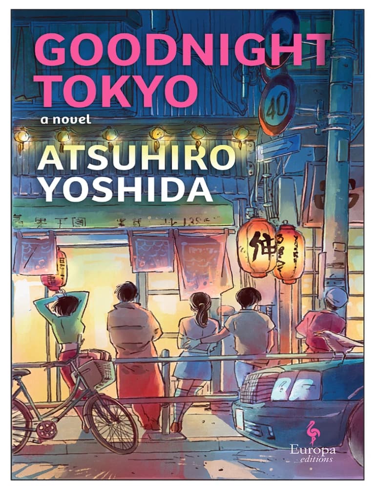 کتاب Goodnight Tokyo (شببهخیر توکیو) نسخه انگلیسی PDF | آتسوهیرو یوشیدا — تصویر ۲