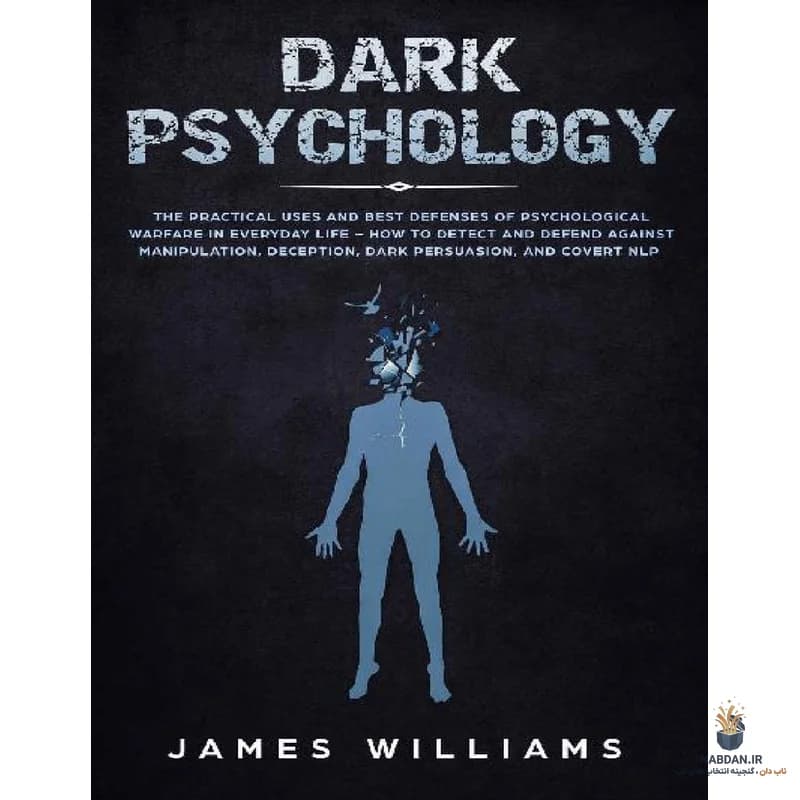 کتاب Dark Psychology (روانشناسی سیاه) نسخه انگلیسی PDF | جیمز ویلیامز
