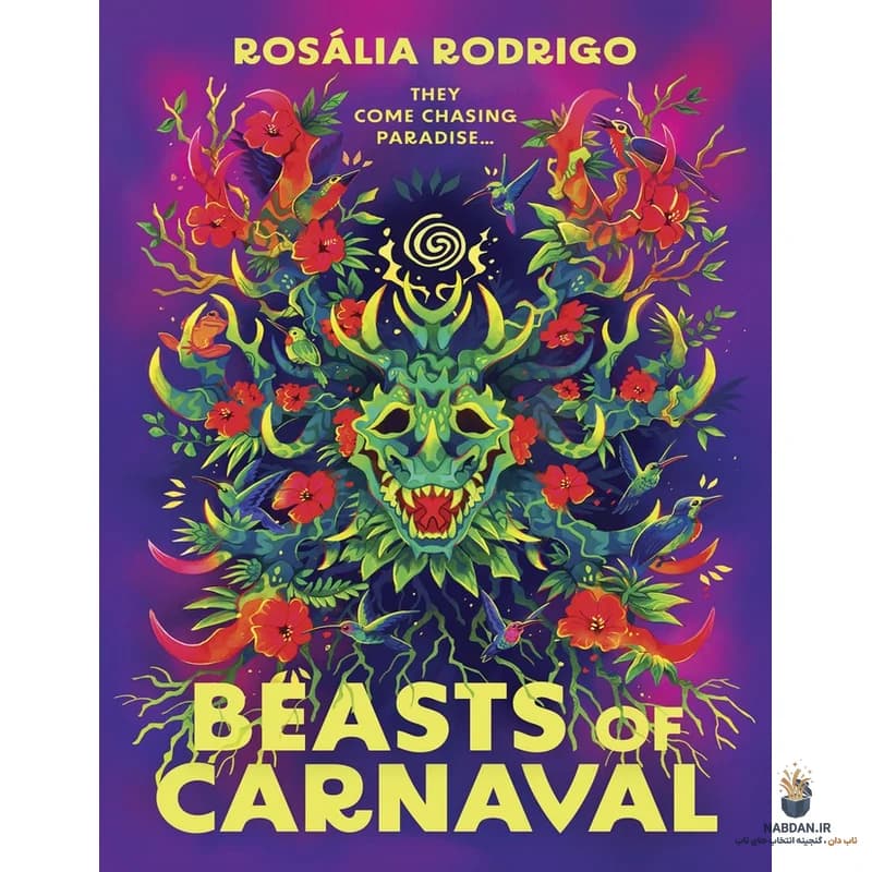 کتاب Beasts of Carnaval (جانوران کارناوال) نسخه انگلیسی PDF | روزالیا رودریگو — تصویر ۲