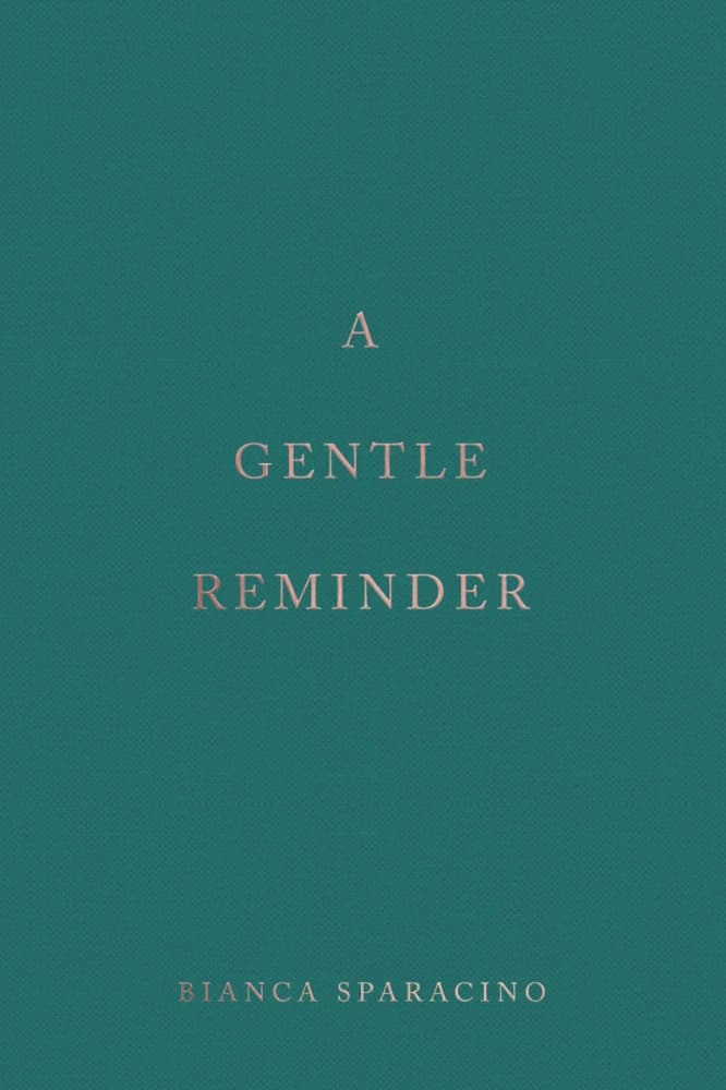کتاب A Gentle Reminder (یادآوری آرام) نسخه انگلیسی PDF | بیانکا اسپاراسینو