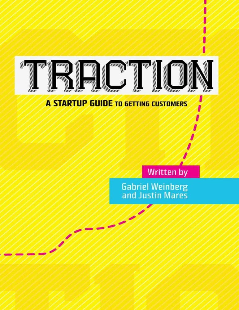 کتاب Traction (کشش: چگونه هر کسب‌وکاری را به موفقیت برسانیم) نسخه انگلیسی PDF | گابریل واینبرگ