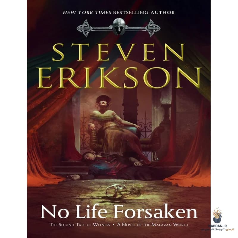 کتاب Witness 2: No Life Forsaken (شاهد ۲: هیچ زندگی‌ای رها نشده) نسخه انگلیسی PDF | استیون اریکسون