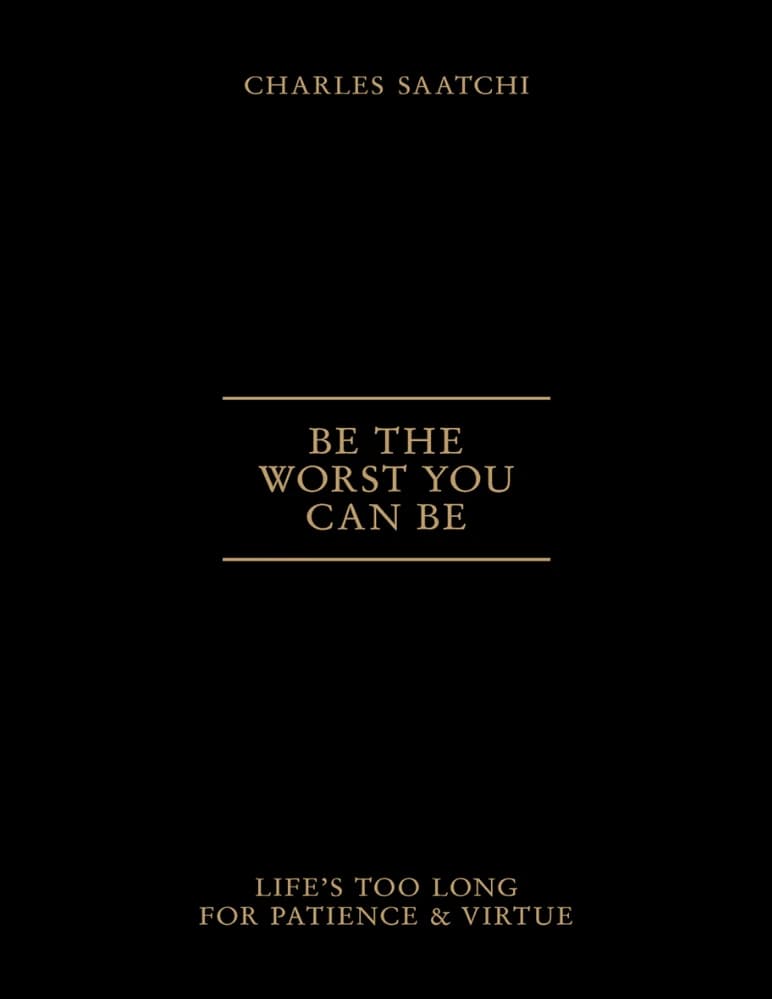 کتاب Be the Worst You Can Be (بدترین خودت باش) نسخه انگلیسی PDF | چارلز ساتچی