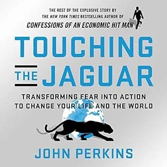 و دانلود نسخه کامل کتاب زبان اصلی Touching the Jaguar: Transforming Fear into Action to Change Your Life and the World PDF | دانلود کتاب خارجی