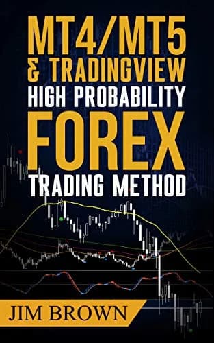 و دانلود نسخه کامل کتاب زبان اصلی MT4/MT5 & Trading View High Probability Forex Trading Method: TradingView Indicators now included in the download package (Forex, Forex Trading System, R