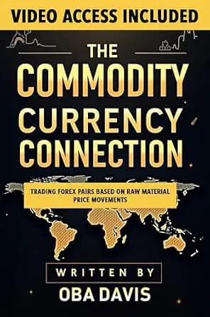 و دانلود نسخه کامل کتاب زبان اصلی The Commodity Currency Connection: Trading Forex Pairs Based On Raw Material Price Movements (THE ULTIMATE FOREX TRADING PLAYBOOK) PDF | دانلود کتاب خارجی