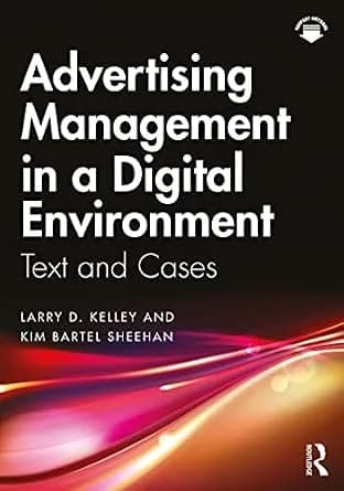 و دانلود نسخه کامل کتاب زبان اصلی Advertising Management in a Digital Environment: Text and Cases PDF | دانلود کتاب خارجی