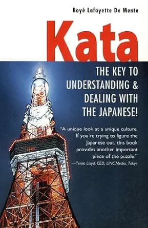 و دانلود نسخه کامل کتاب زبان اصلی Kata: The Key to Understanding & Dealing with the Japanese! PDF | دانلود کتاب خارجی
