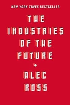 و دانلود نسخه کامل کتاب زبان اصلی The Industries of the Future PDF | دانلود کتاب خارجی