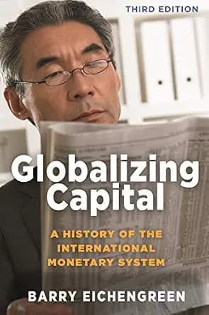 و دانلود نسخه کامل کتاب زبان اصلی Globalizing Capital: A History of the International Monetary System – Third Edition PDF | دانلود کتاب خارجی