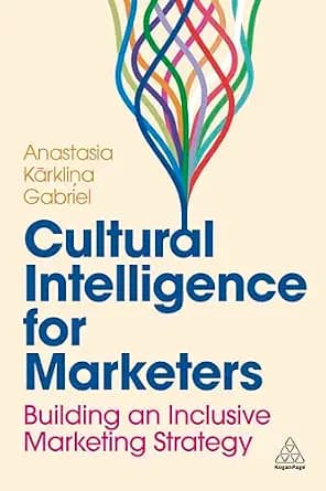 و دانلود نسخه کامل کتاب زبان اصلی Cultural Intelligence for Marketers: Building an Inclusive Marketing Strategy PDF | دانلود کتاب خارجی