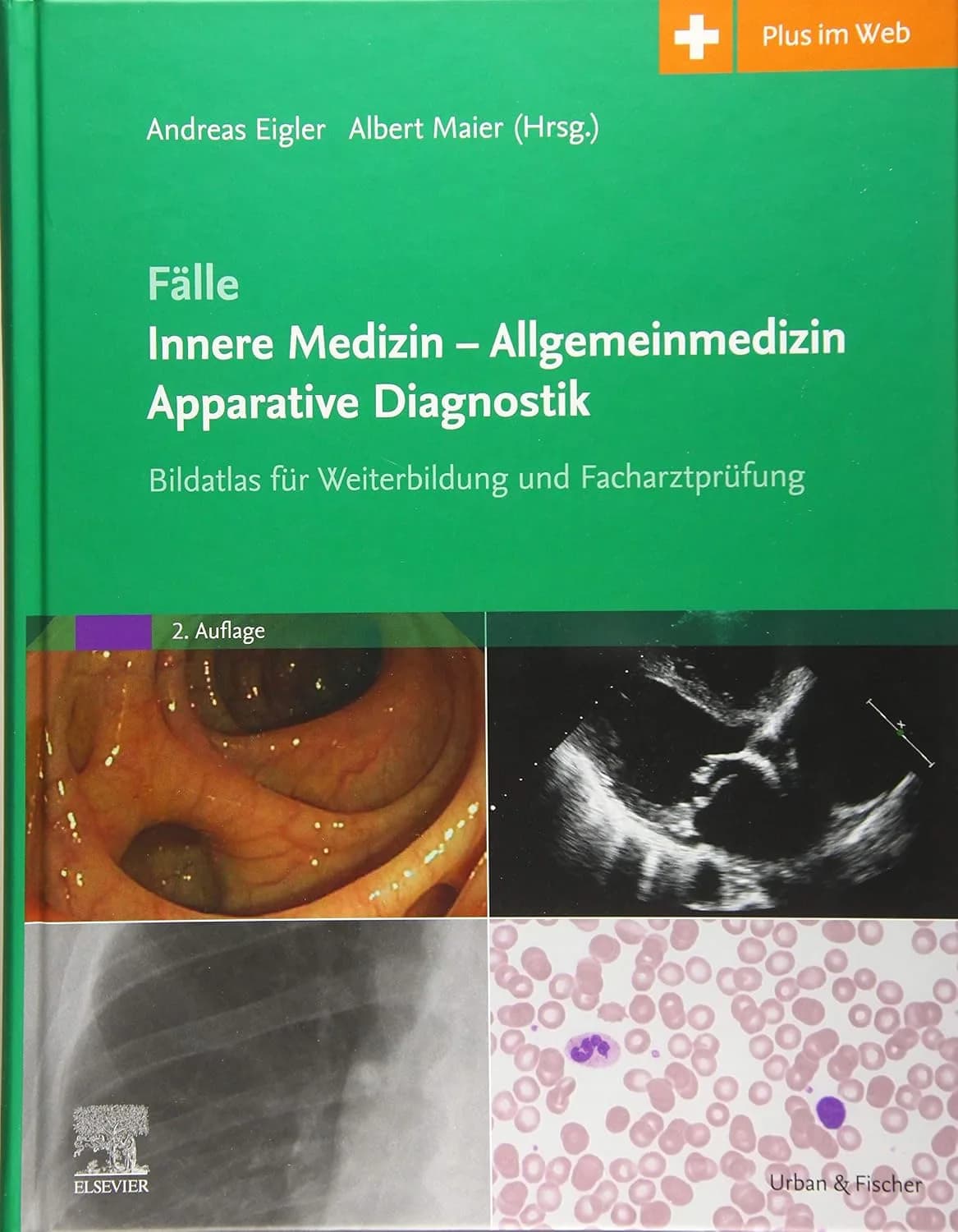 و دانلود کتاب Fälle Innere Medizin – Allgemeinmedizin – Apparative Diagnostik: Bildatlas für Weiterbildung und Facharztprüfung