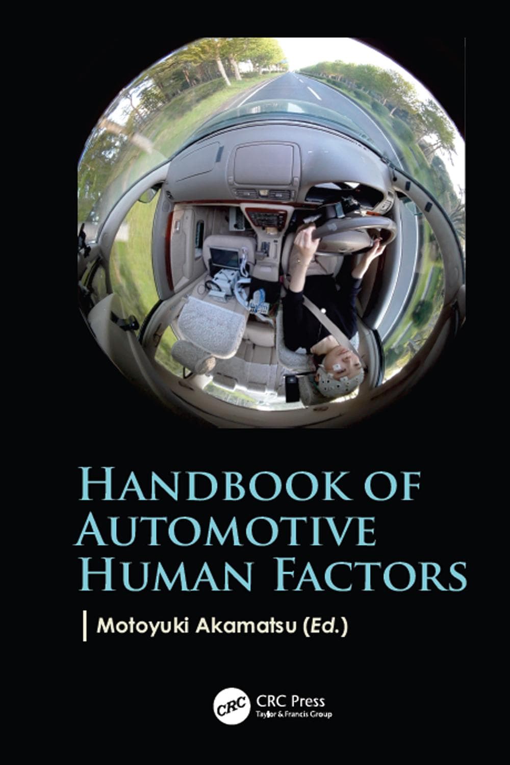 راهنمای عوامل انسانی در خودرو ۲۰۱۹ <br> Handbook of Automotive Human Factors 2019