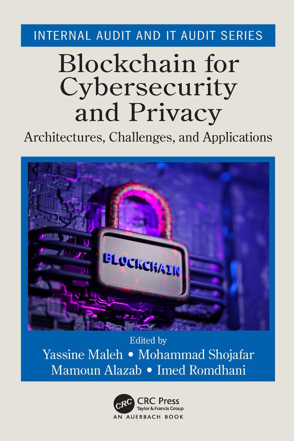 بلاک‌چین برای امنیت سایبری و حریم خصوصی ۲۰۲۰ <br> Blockchain for Cybersecurity and Privacy 2020