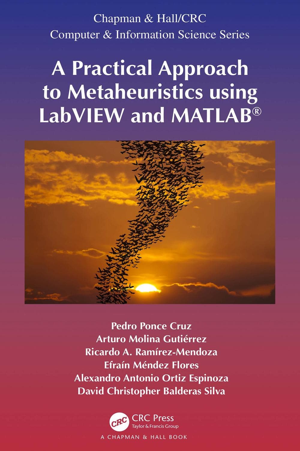 رویکردی عملی به فراتحلیلها با استفاده از LabVIEW و MATLAB® ۲۰۲۰ <br> A Practical Approach to Metaheuristics using LabVIEW and MATLAB® 2020