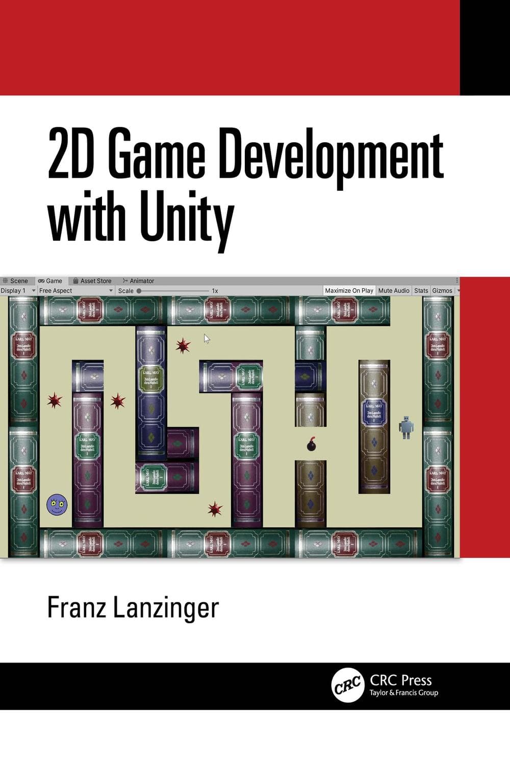 توسعه‌ی بازی‌های دوبُعدی با یونیتی ۲۰۲۰ <br> 2D Game Development with Unity 2020