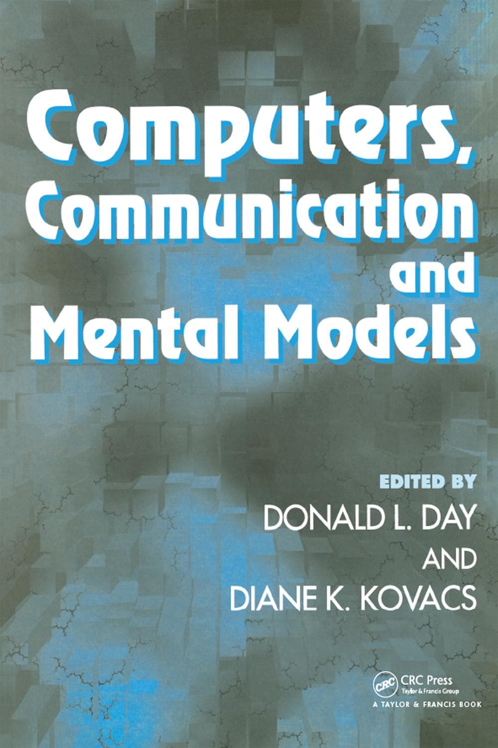 کامپیوترها، ارتباطات و مدل‌های ذهنی ۲۰۲۰ <br> Computers, Communication, and Mental Models 2020