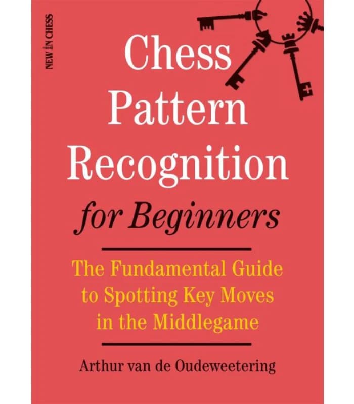 کتاب Chess Pattern Recognition for Beginners (تشخیص الگوهای شطرنج برای مبتدیان) اثر آرتور فن ده اوده‌وِیترین – نسخه انگلیسی PDF