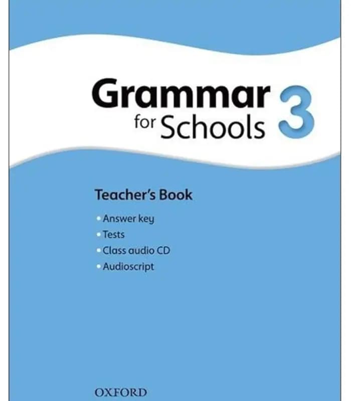 کتاب Oxford Grammar for Schools 3 اثر Oxford University Press | نسخه PDF
