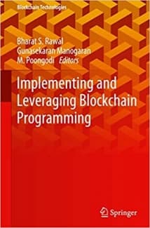 کتاب Implementing and Leveraging Blockchain Programming (Blockchain Technologies)