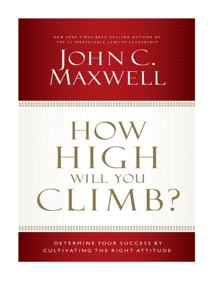 کتاب How High Will You Climb? (تا کجا صعود خواهید کرد؟ موفقیت خود را تعیین کنید) نسخه انگلیسی PDF | جان سی. مکسول
