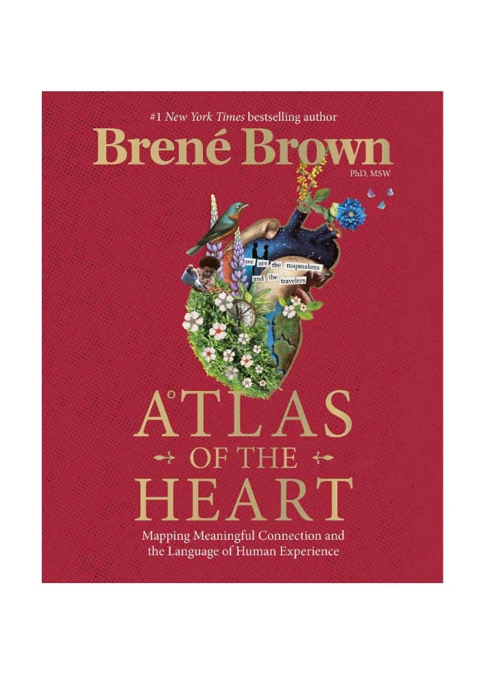 کتاب Atlas of the Heart (اطلس قلب: ترسیم ارتباط معنادار و زبان تجربه انسانی) نسخه انگلیسی PDF | برنه براون