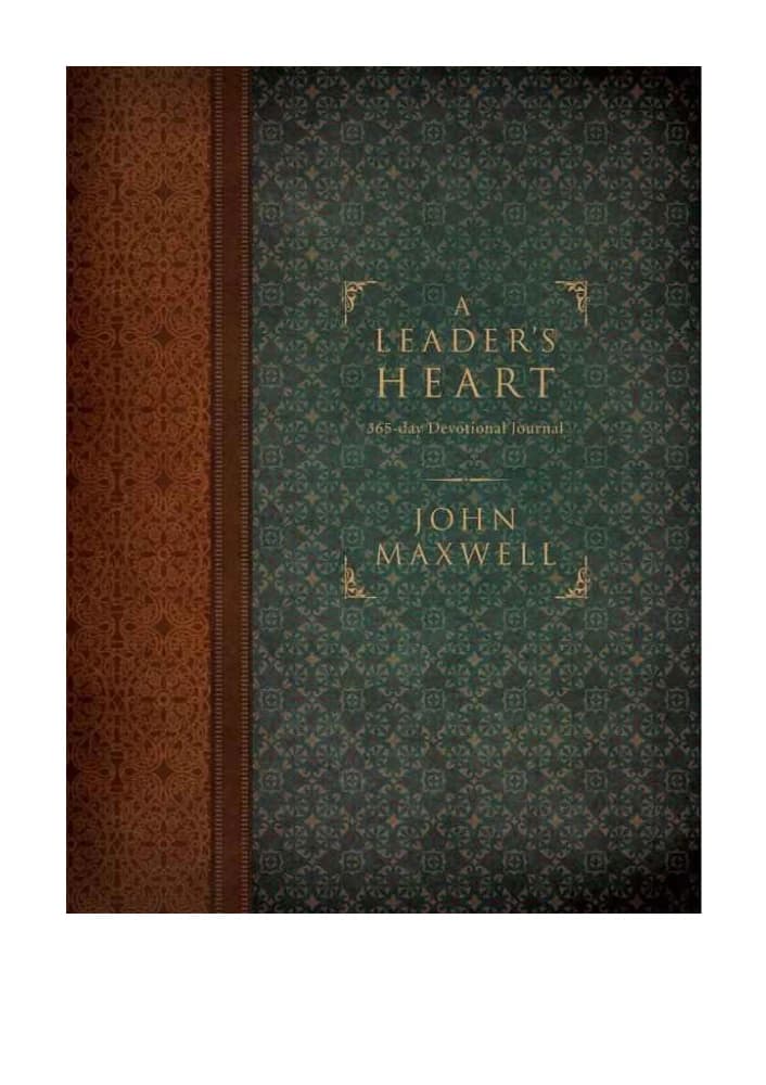 کتاب A Leader’s Heart (قلب یک رهبر: دفتر نیایش ۳۶۵ روزه) نسخه انگلیسی PDF | جان سی. مکسول