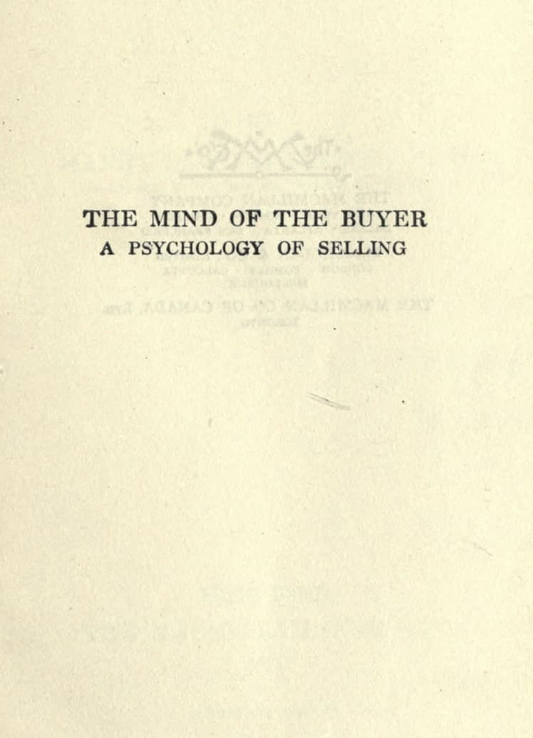 کتاب The Mind of the Buyer : A Psychology of Selling | ذهن خریدار: روان‌شناسی فروش | اثر William Walker Atkinson | فایل PDF | نسخه اصلی انگلیسی