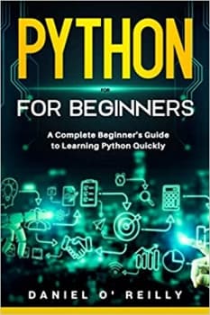 کتاب Python for Beginners: A Complete Beginner’s Guide to learning Python quickly