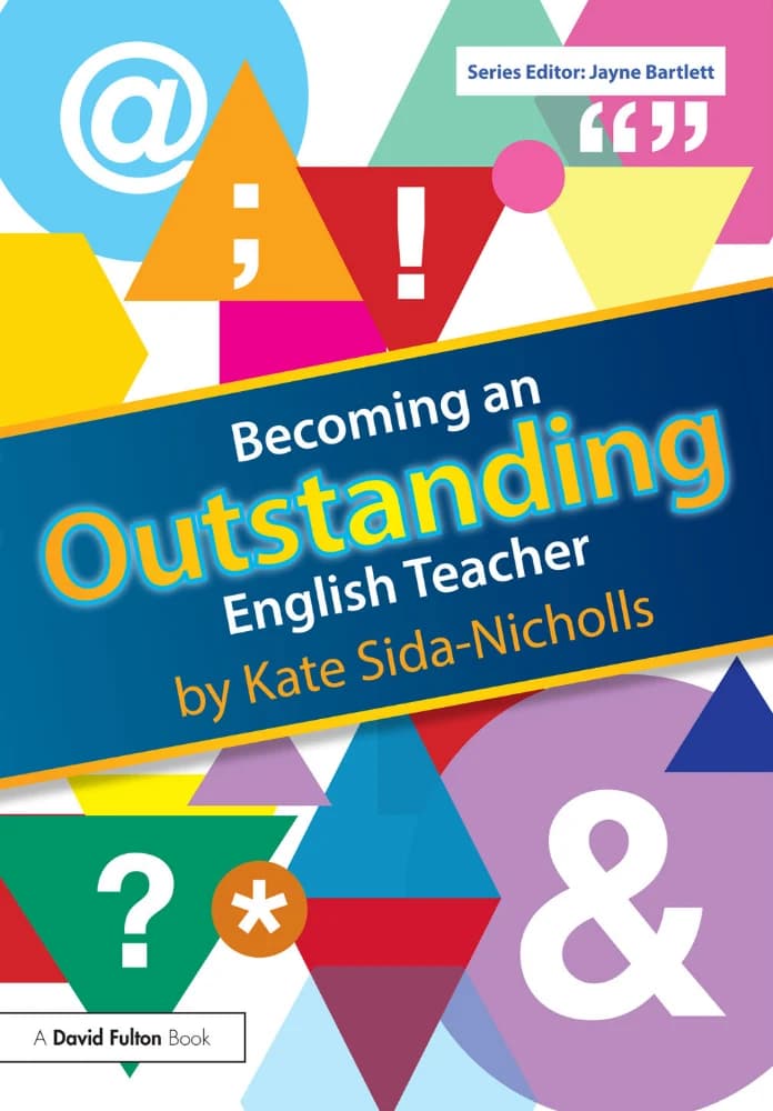 کتاب Becoming an Outstanding English Teacher (تبدیل شدن به یک معلم برجسته زبان انگلیسی) نسخه انگلیسی PDF | کیت سیدا-نیکولز