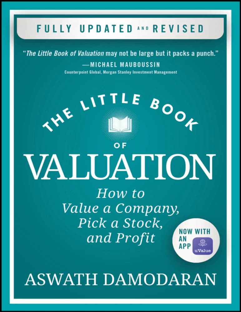 کتاب The Little Book of Valuation: How to Value a Company (کتاب کوچک ارزشگذاری؛ چگونه یک شرکت را ارزشگذاری کنیم) نسخه انگلیسی PDF | آسوات داموداران