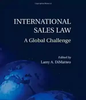 دانلود کتاب International Sales Law: A Global Challenge – قانون فروش بین المللی: یک چالش جهانی