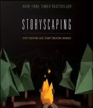 دانلود کتاب Storyscaping: Stop Creating Ads, Start Creating Worlds – داستان پردازی: ایجاد تبلیغات را متوقف کنید، شروع به ایجاد…