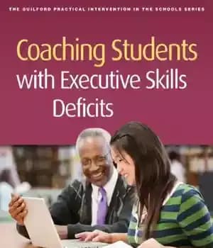 دانلود کتاب Coaching students with executive skills deficits – مربیگری دانش آموزان با نقص مهارت های اجرایی