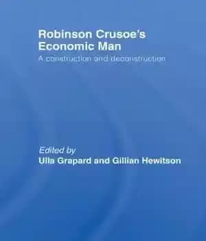 دانلود کتاب Robinson Crusoe’s economic man a construction and deconstruction – انسان اقتصادی رابینسون کروزوئه یک ساخت و ساز و…