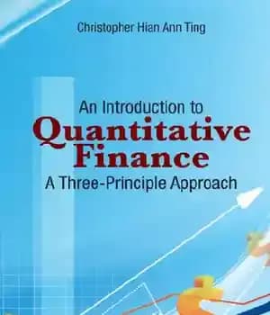 دانلود کتاب Introduction To Quantitative Finance, An: A Three-Principle Approach – مقدمه ای بر مالی کمی، یک رویکرد سه اصل