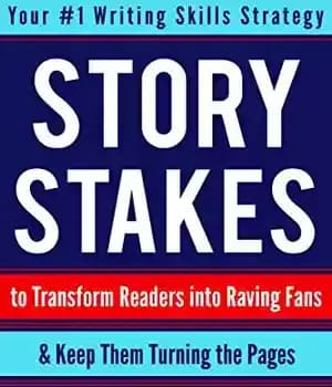 دانلود کتاب Story Stakes: Your #1 Writing Skills Strategy to Transform Readers into Raving Fans & Keep Them Turning the…