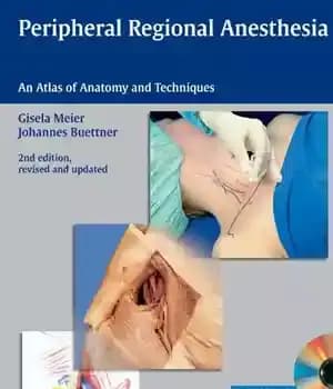 دانلود کتاب Peripheral Regional Anesthesia: An Atlas of Anatomy and Techniques – بیهوشی منطقه ای محیطی: اطلس آناتومی و تکنیک…