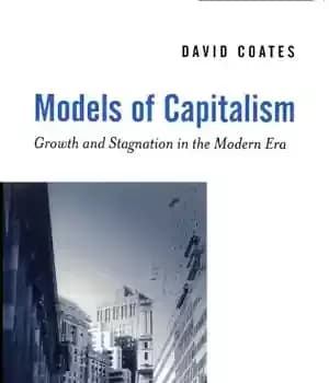 دانلود کتاب Models of Capitalism: Growth and Stagnation in the Modern Era – مدل های سرمایه داری: رشد و رکود…