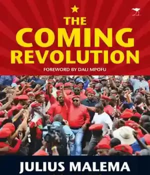 دانلود کتاب The Coming Revolution: Julius Malema and the Fight for Economic Freedom – انقلاب آینده: جولیوس مالما و مبارزه…