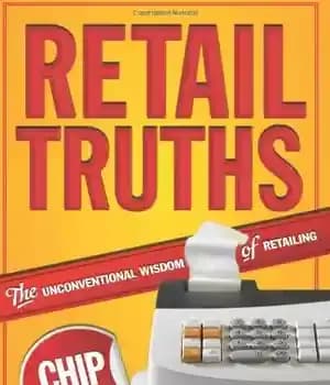 دانلود کتاب Retail Truths: The Unconventional Wisdom of Retailing – حقایق خرده فروشی: حکمت غیر متعارف خرده فروشی