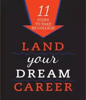 دانلود کتاب Land Your Dream Career: Eleven Steps to Take in College – شغل رویایی خود را بسازید: یازده قدمی…