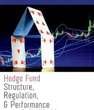 دانلود کتاب Hedge fund structure, regulation, and performance around the world – ساختار ، مقررات و عملکرد صندوق پرچین