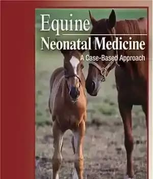 دانلود کتاب Equine Neonatal Medicine: A Case-Based Approach, 1e – پزشکی نوزادان اسب: رویکرد مبتنی بر مورد، 1e