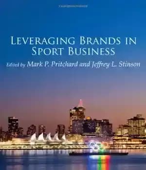 دانلود کتاب Leveraging Brands in Sport Business – استفاده از برندها در تجارت ورزشی