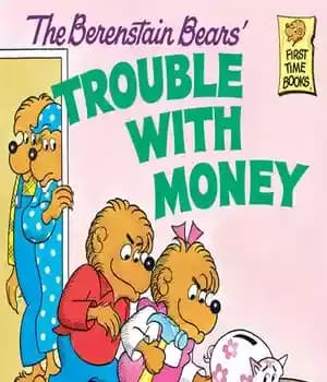 دانلود کتاب The Berenstain Bears’ Trouble with Money – دردسرهای Berenstain با پول