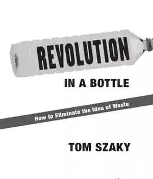 دانلود کتاب Revolution in a Bottle: How Terracycle Is Eliminating the Idea of Waste – انقلاب در یک بطری: چگونه…