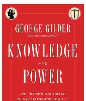 دانلود کتاب Knowledge and power: the information theory of capitalism and how it is revolutionizing our world – دانش و…